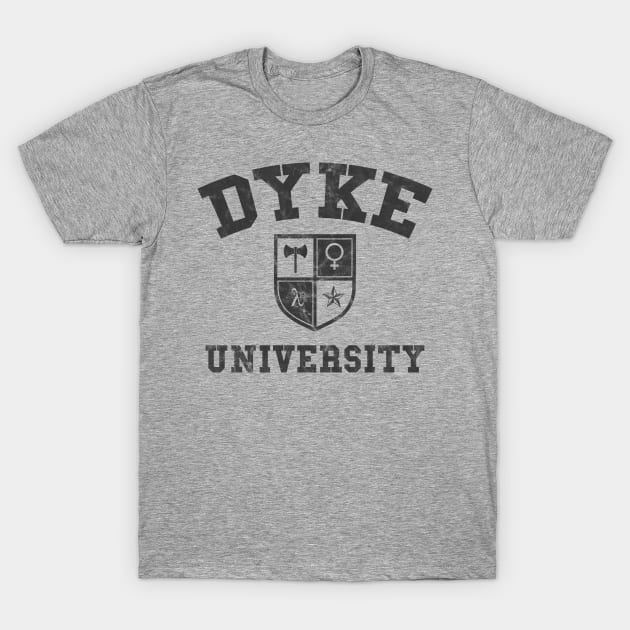 Dyke University T-Shirt by lavenderhearts